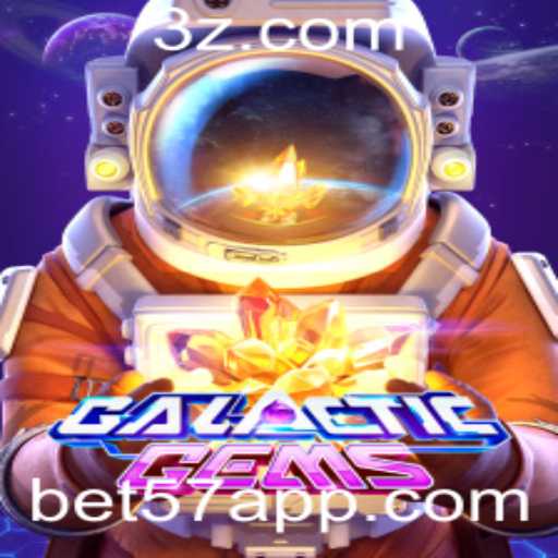 Explorando o Universo de GalacticGems com bet57
